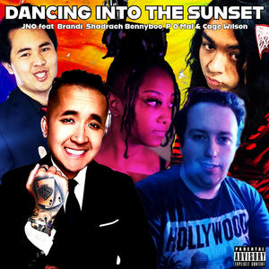 DANCING INTO THE SUNSET (feat. Brandi Desiree, Shadrach Bennyboo, P O'Mal & Cage Wilson)