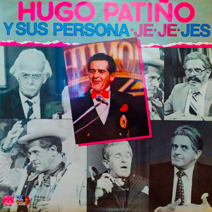 Hugo Patiño Y Sus Personajes