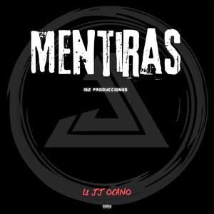 MENTIRAS (Explicit)