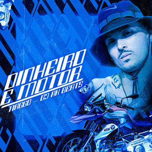 Dinheiro e Motor (Explicit)