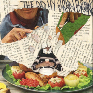 The Day My Brain Broke (Explicit)