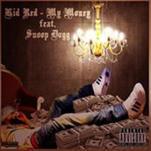 My Money (feat. Snoop Dogg) - Single