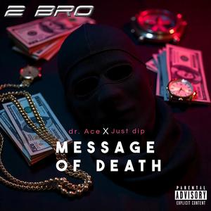 Message of death (Explicit)