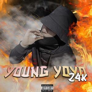 Young Yoyo 24K (feat. Young Yoyo) (Explicit)