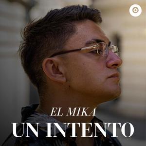 El Mika - Un Intento