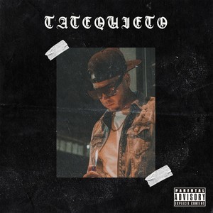 Tatequieto (Explicit)