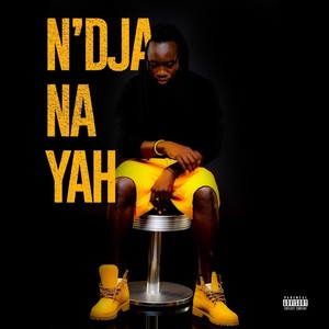 N'dja Na Yah (Explicit)