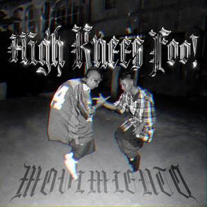 High Knees Foo!