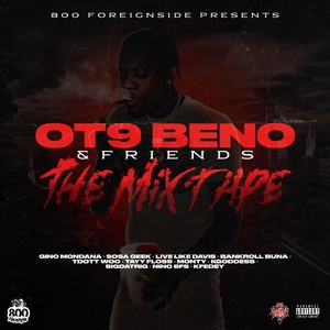 OT9 Beno and Friends - The Mixtape (Explicit)