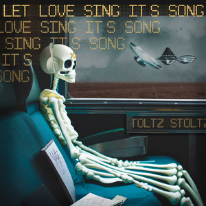 Let Love Sing Its Song