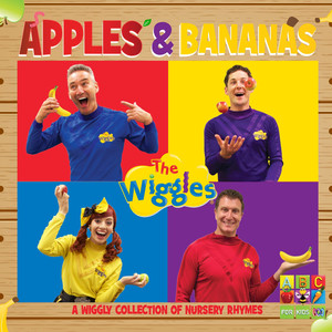 Apples & Bananas: A Wiggly Collection Of Nursery Rhymes