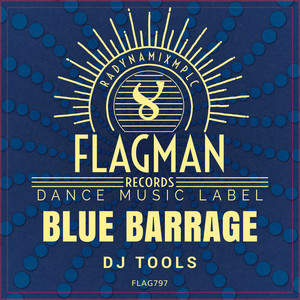 Blue Barrage Dj Tools