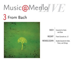 Music@menlo, From Bach, Vol. 3