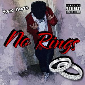 No Rings (Explicit)