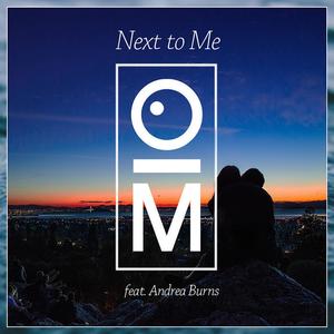 Next to Me(feat. Andrea Burns)