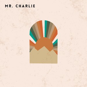 Mr. Charlie (feat. Josh Shilling)