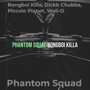 Phantom Squad (Explicit)