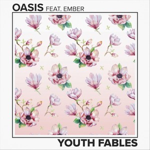 Oasis (feat. Ember)