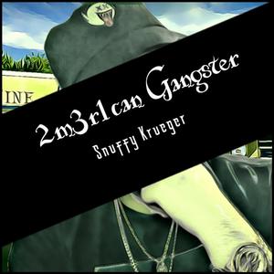 2m3r1can Gangster (Explicit)
