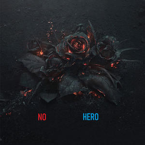 NO HERO (feat. ELEONE) (Explicit)