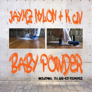 Baby Powder (K Civ Uprocks Mix)