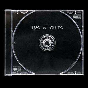 INS N' OUTS (Explicit)
