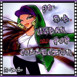 90's R&B, Urban and Pop Collection