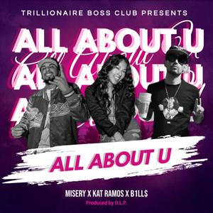 All About U (feat. Htown Mexicano Misery & Kat Ramos) (Explicit)