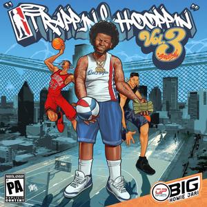 Trappin & Hoopin 3 STREETBALL (Explicit)