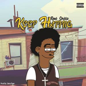 Keep Hating (Explicit)