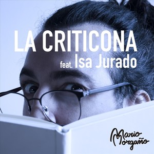 La Criticona (feat. Isa Jurado)