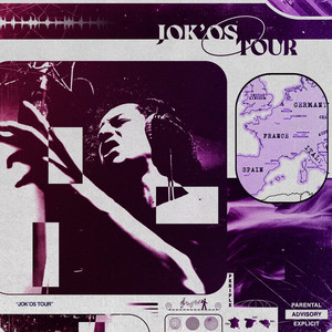 Jok'os Tour (Explicit)