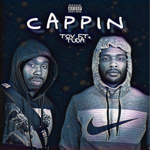 Cappin' (feat. Tov) [Explicit]