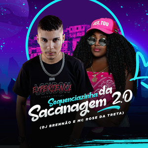 Sequênciazinha da Sacanagem 2.0 (Explicit)