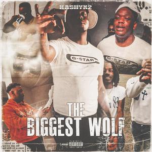 THE BIGGEST WOLF (Explicit)