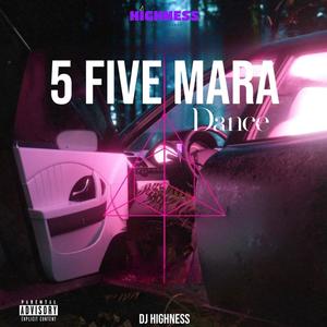 5 five mara dance