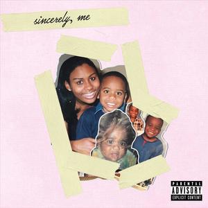 Sincerely, Me (Demo) [Explicit]