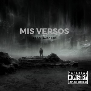 Mis Versos (Explicit)