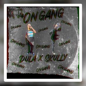 ON Gang (Explicit)