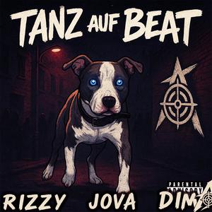 TANZ AUF BEAT (feat. jova, beli dim & rizzmo) (Explicit)