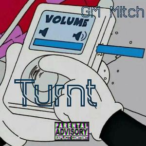 Turnt (Explicit)