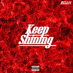 Keep Shining (Explicit)