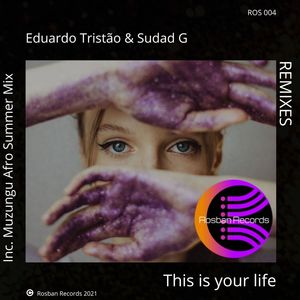 This Is Your Life (Remixes)