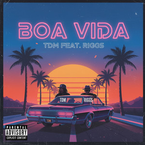 Boa Vida (Explicit)