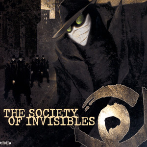 The Society of Invisibles - Outro (Explicit)