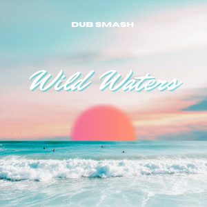 Wild Waters (Original Mix)