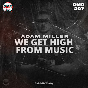 We Get High From Music