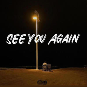 See You Again (feat. Acee)