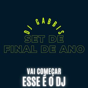 Set Final De Ano(Vai começa, Esse é o) (Explicit)