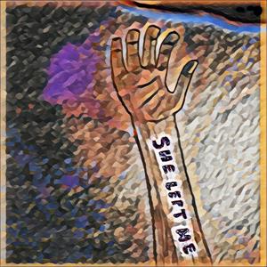 She left me (Explicit)